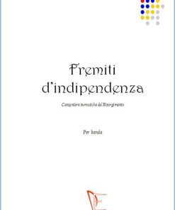 FREMITI D’INDIPENDENZA