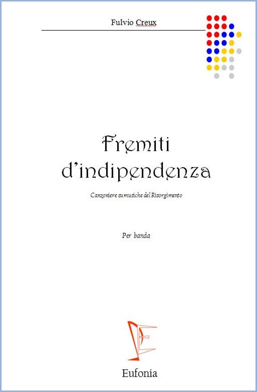 FREMITI D’INDIPENDENZA