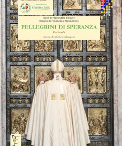 PELLEGRINI DI SPERANZA – INNO DEL GIUBILEO 2025